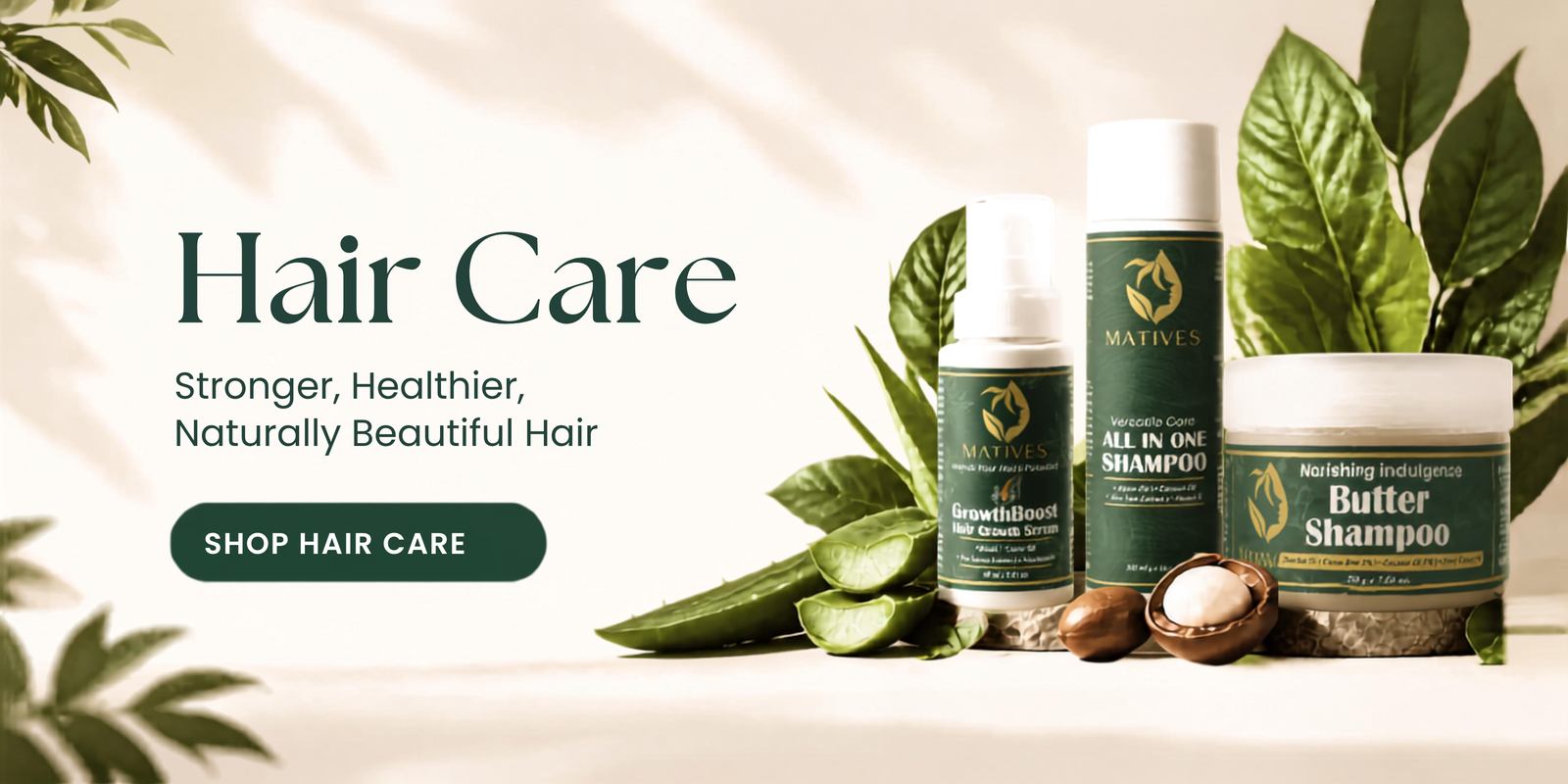 Matives Hair Care collection — Growth Boost Hair Growth Serum, All In One Shampoo, Butter Shampoo
